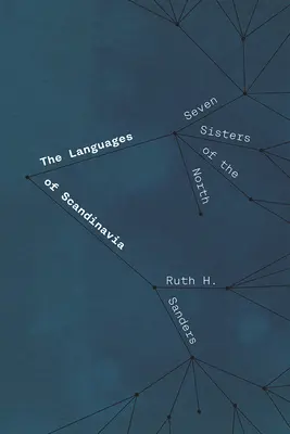 Die Sprachen Skandinaviens: Sieben Schwestern des Nordens - The Languages of Scandinavia: Seven Sisters of the North