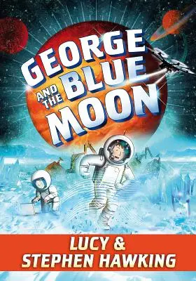 George und der blaue Mond - George and the Blue Moon