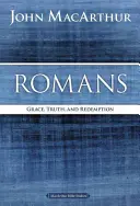 Römer: Gnade, Wahrheit und Erlösung - Romans: Grace, Truth, and Redemption