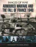 Gepanzerte Kriegsführung und der Fall Frankreichs - Armoured Warfare and the Fall of France