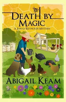 Tod durch Magie: Ein Josiah Reynolds-Krimi 14 - Death By Magic: A Josiah Reynolds Mystery 14