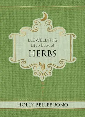 Llewellyn's Kleines Buch der Kräuter - Llewellyn's Little Book of Herbs