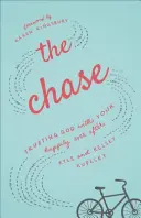 Die Verfolgungsjagd: Gott Ihr Glück anvertrauen - The Chase: Trusting God with Your Happily Ever After