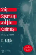 Script Supervising und Filmkontinuität - Script Supervising and Film Continuity