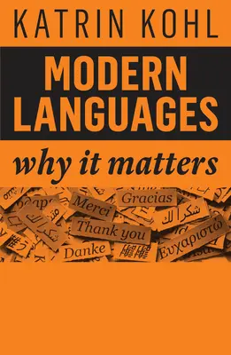 Moderne Sprachen: Warum es wichtig ist - Modern Languages: Why It Matters