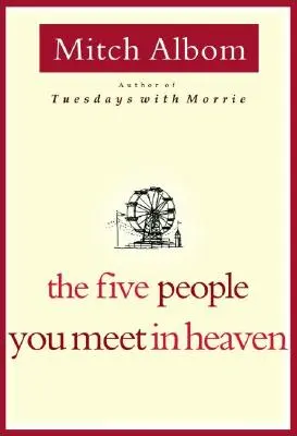 Die fünf Menschen, die man im Himmel trifft - The Five People You Meet in Heaven