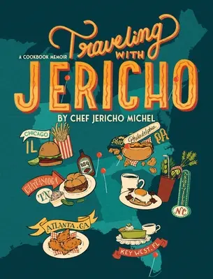 Reisen mit Jericho: Erinnerungen an ein Kochbuch - Traveling with Jericho: A Cookbook Memoir