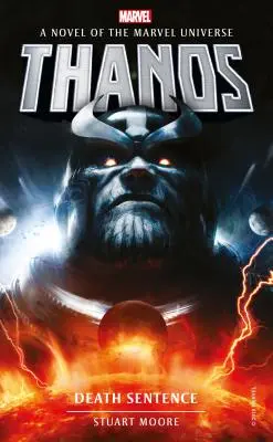 Marvel-Romane - Thanos: Todesurteil - Marvel Novels - Thanos: Death Sentence