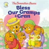 Die Berenstain-Bären segnen unseren Opa und unsere Oma - The Berenstain Bears Bless Our Gramps and Gran