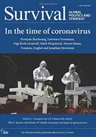 Survival: Globale Politik und Strategie Juni-Juli 2020: In der Zeit des Coronavirus - Survival: Global Politics and Strategy June-July 2020: In the Time of Coronavirus