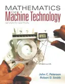 Mathematik für Maschinentechnik (Smith Robert (Chattanooga State Technical Community College (im Ruhestand)) - Mathematics for Machine Technology (Smith Robert (Chattanooga State Technical Community College (retired)))