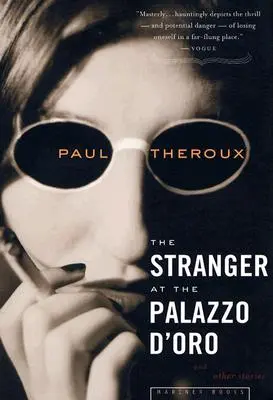 Der Fremde im Palazzo D'Oro: Und andere Geschichten - The Stranger at the Palazzo D'Oro: And Other Stories