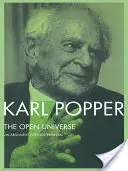 Das offene Universum: Ein Argument für den Indeterminismus vom Postskriptum bis zur Logik der wissenschaftlichen Entdeckung - The Open Universe: An Argument for Indeterminism from the PostScript to the Logic of Scientific Discovery