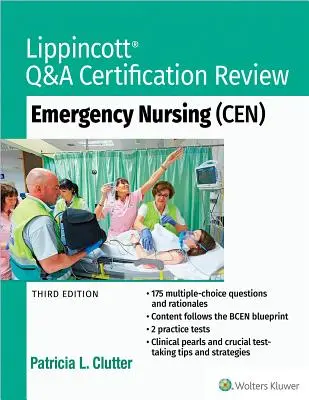 Lippincott Q&A Certification Review: Notfallpflege (Cen) - Lippincott Q&A Certification Review: Emergency Nursing (Cen)