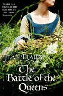 Schlacht der Königinnen - (Plantagenet-Saga) (Plaidy Jean (Romanautor)) - Battle of the Queens - (Plantagenet Saga) (Plaidy Jean (Novelist))