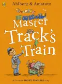 Der Zug von Meister Track - Master Track's Train