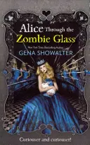 Alice durch das Zombieglas - Alice Through the Zombie Glass