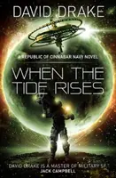 Wenn die Flut steigt (Die Republik der Zinnobermarine Reihe #6) - When the Tide Rises (The Republic of Cinnabar Navy series #6)