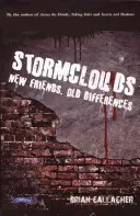 Sturmwolken: Neue Freunde, alte Differenzen - Stormclouds: New Friends, Old Differences