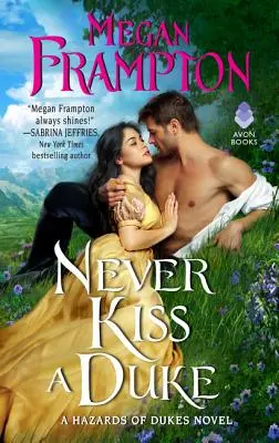 Küss niemals einen Duke: Ein Hazards of Dukes-Roman - Never Kiss a Duke: A Hazards of Dukes Novel