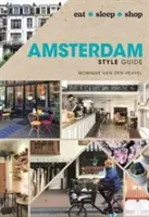 Amsterdam Style Guide - eat sleep shop