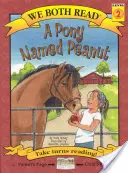 Wir beide lesen - Ein Pony namens Peanut (Pb) - We Both Read-A Pony Named Peanut (Pb)