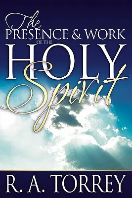 Die Anwesenheit und das Wirken des Heiligen Geistes - The Presence and Work of the Holy Spirit