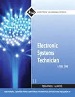 Handbuch für Auszubildende zum Techniker für elektronische Systeme Stufe 1, Taschenbuch - Electronic Systems Technician Level 1 Trainee Guide, Paperback