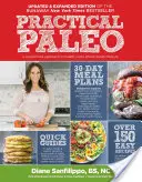 Praktische Paleo, 2. Auflage (Aktualisiert und erweitert): Ein maßgeschneiderter Ansatz für Gesundheit und einen vollwertigen Lebensstil - Practical Paleo, 2nd Edition (Updated and Expanded): A Customized Approach to Health and a Whole-Foods Lifestyle