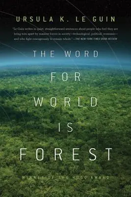 Das Wort für Welt ist Wald - The Word for World Is Forest