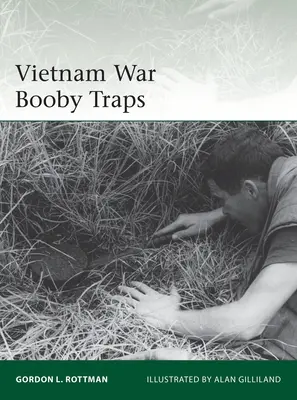 Sprengfallen im Vietnamkrieg - Vietnam War Booby Traps