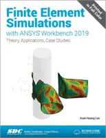 Finite-Elemente-Simulationen mit ANSYS Workbench 2019 - Finite Element Simulations with ANSYS Workbench 2019