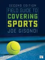 Leitfaden für die Sportberichterstattung - Field Guide to Covering Sports
