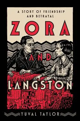 Zora und Langston: Eine Geschichte von Freundschaft und Verrat - Zora and Langston: A Story of Friendship and Betrayal