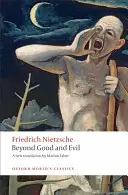 Jenseits von Gut und Böse: Vorspiel zu einer Philosophie der Zukunft - Beyond Good and Evil: Prelude to a Philosophy of the Future