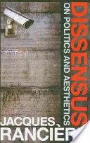 Uneinigkeit: Über Politik und Ästhetik - Dissensus: On Politics and Aesthetics