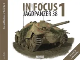 Im Fokus 1 - Jagdpanzer 38 - In Focus 1 - Jagdpanzer 38