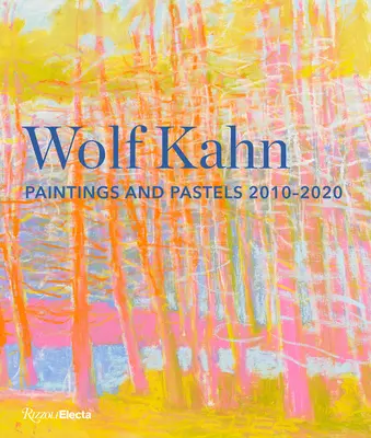 Wolf Kahn: Gemälde und Pastelle, 2010-2020 - Wolf Kahn: Paintings and Pastels, 2010-2020