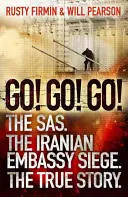 Los! Los! Los! - Die SAS. Die Belagerung der iranischen Botschaft. Die wahre Geschichte - Go! Go! Go! - The SAS. The Iranian Embassy Siege. The True Story