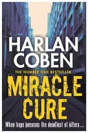 Miracle Cure - Sie waren auf der Suche nach einem Wundermittel, aber stattdessen fanden sie einen Killer... - Miracle Cure - They were looking for a miracle cure, but instead they found a killer...