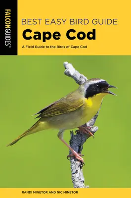 Bester einfacher Vogelführer Cape Cod: Ein Feldführer zu den Vögeln von Cape Cod - Best Easy Bird Guide Cape Cod: A Field Guide to the Birds of Cape Cod