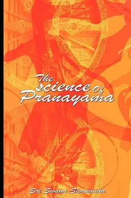 Die Wissenschaft des Pranayama - The science Of Pranayama