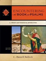 Die Begegnung mit dem Buch der Psalmen: Eine literarische und theologische Einführung - Encountering the Book of Psalms: A Literary and Theological Introduction