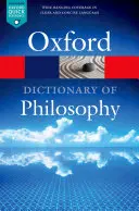 Das Oxford-Wörterbuch der Philosophie - The Oxford Dictionary of Philosophy