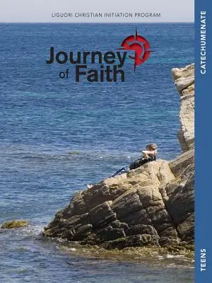 Glaubensreise für Teenager, Katechumenat: Lektionen - Journey of Faith for Teens, Catechumenate: Lessons