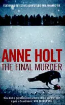 Endgültiger Mord (Holt Anne (Autor)) - Final Murder (Holt Anne (Author))