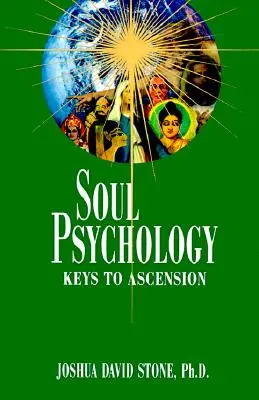 Seelen-Psychologie: Schlüssel zum Aufstieg - Soul Psychology: Keys to Ascension