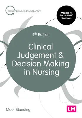 Klinisches Urteilsvermögen und Entscheidungsfindung in der Krankenpflege - Clinical Judgement and Decision Making in Nursing