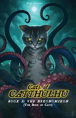 Cats of Catthulhu Buch I: Das Nekonomikon - Cats of Catthulhu Book I: The Nekonomikon