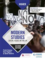 Higher Modern Studies: Social Issues in the UK, Zweite Ausgabe - Higher Modern Studies: Social Issues in the UK, Second Edition